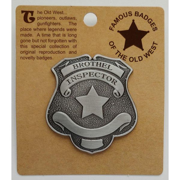 Police Old West Lawman BADGE: Official Brothel Inspector 