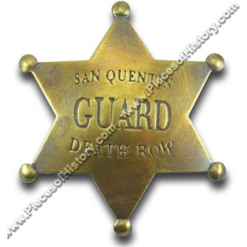 San Quentin Guard Death Row Badge - - PH410 San Quentin Guard Death Row Badge - - PH410